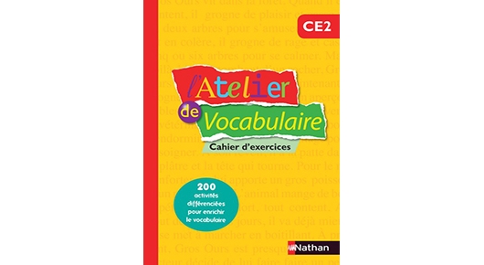 L'Atelier de Vocabulaire CE2 – Editions Nathan